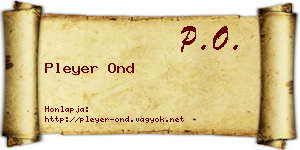 Pleyer Ond névjegykártya